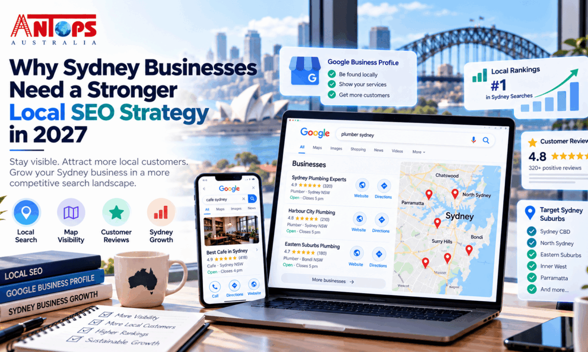 Local SEO strategy for Sydney businesses in 2027 to improve Google rankings, local search visibility and online presence.